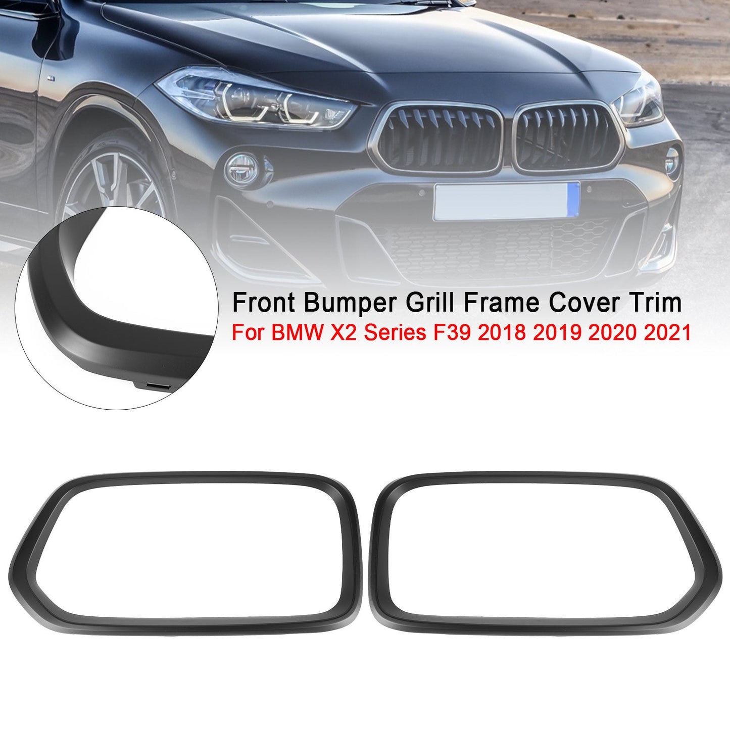 2018-2021 BMW X2 Series F39 Matt Blcak Front Bumper Grill Frame Cover Trim