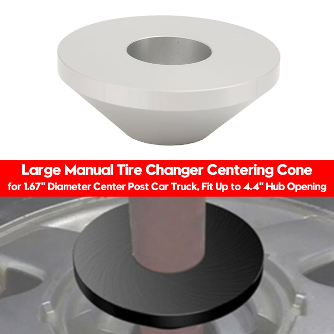 Large Manual Tire Changer Centering Cone for 1.67" Diameter Center Post Car