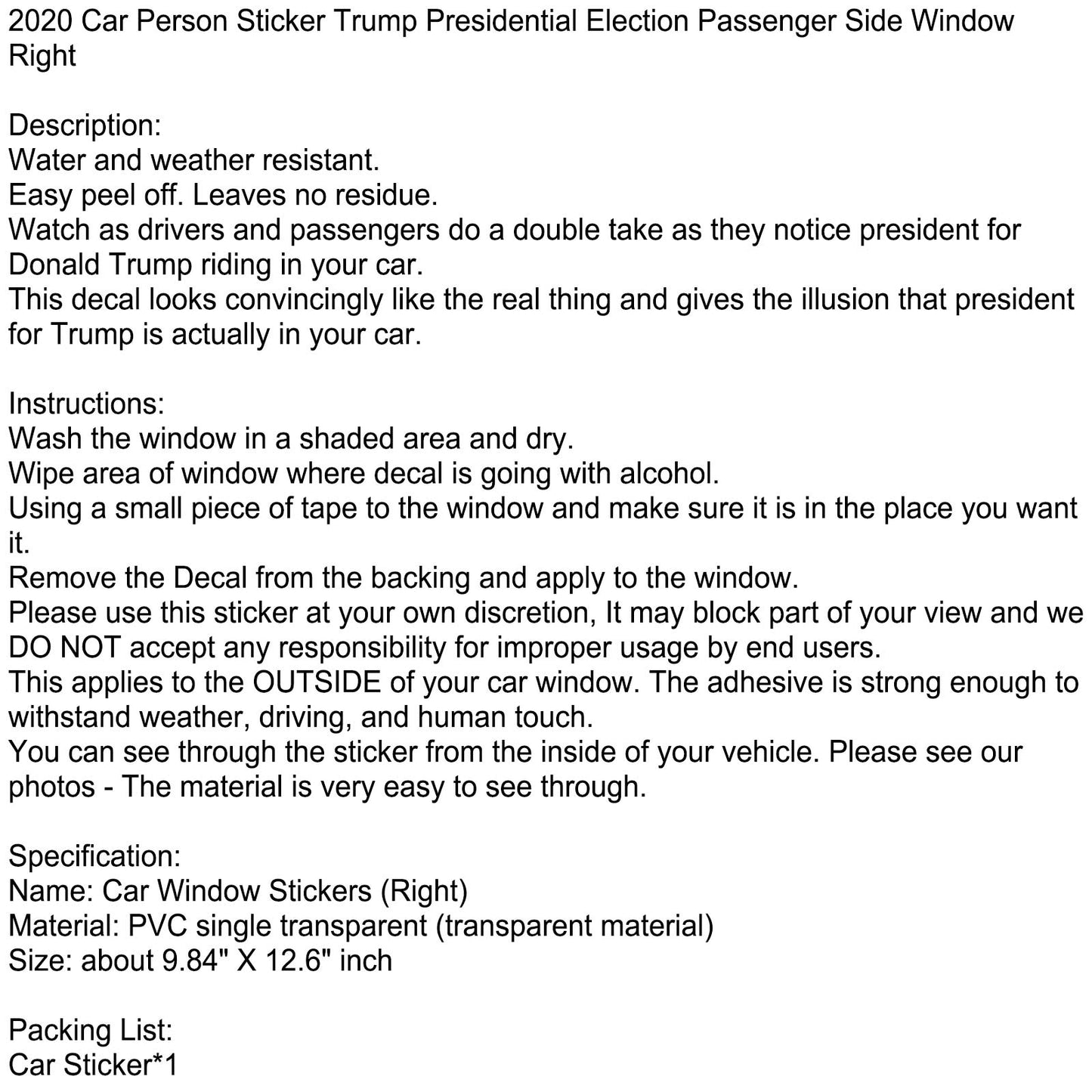 2020 Car Person Sticker Trump Presidential Election Passenger Side Window Right