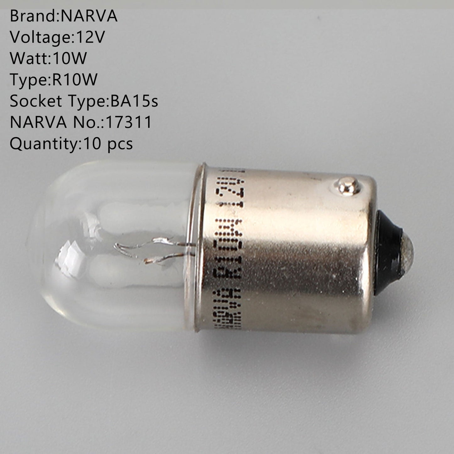 10x For NARVA 17311 Car Auxiliary Bulbs R10W 12V10W BA15s