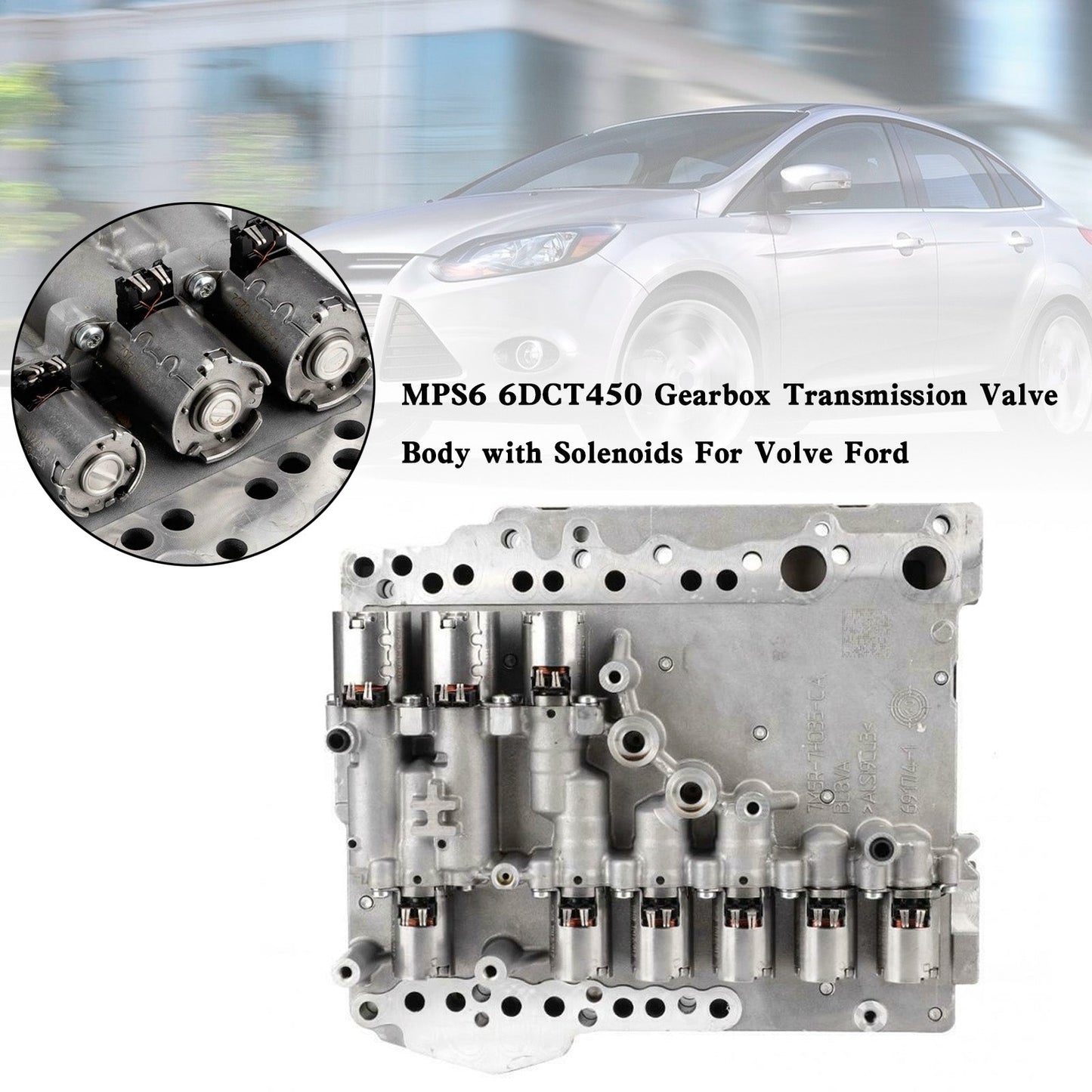 MPS6 6DCT450 Ford C-COUPE S-Max C-MAX Escape Focus Fusion 2.0L Gearbox Transmission Valve Body with Solenoids