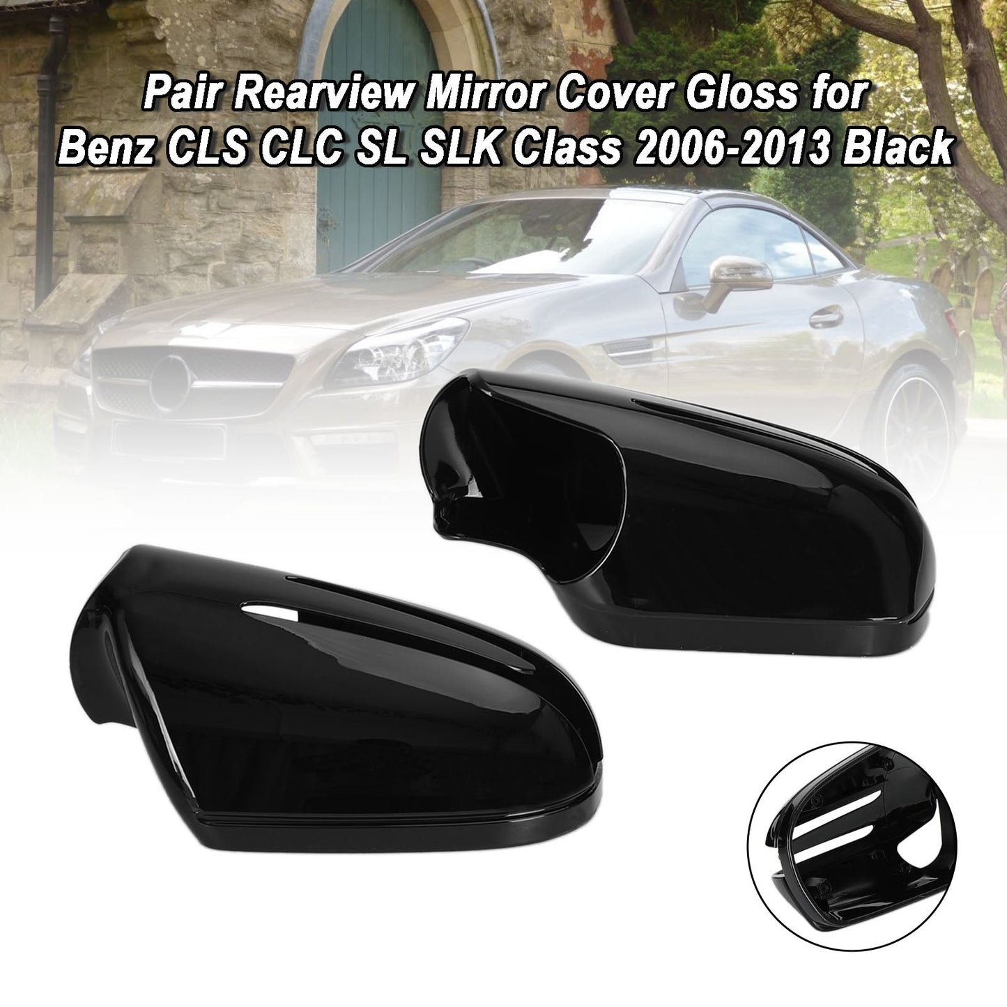 2009 -2011 Mercedes BENZ SLK-Class R171Facelift Pair Rearview Mirror Cover Gloss 1718100364 1718100564 2198100115 2198102576