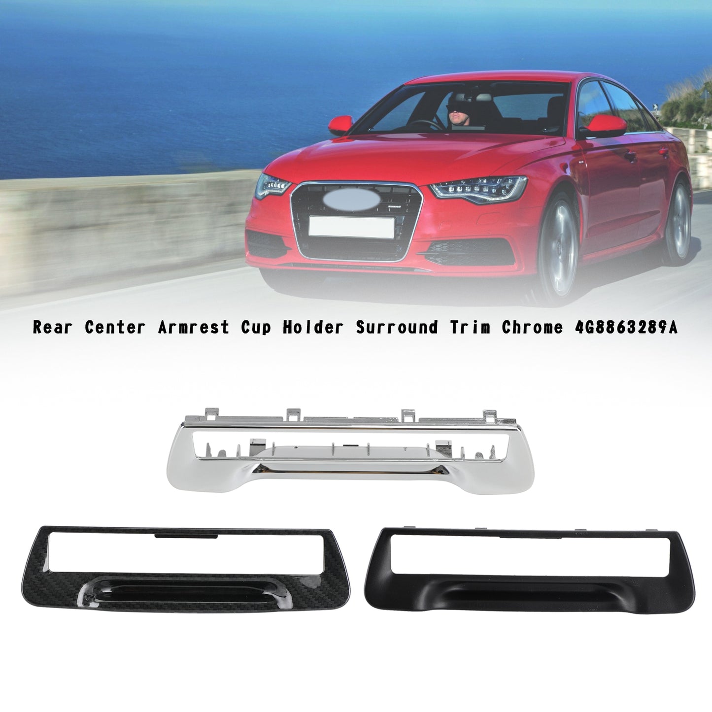 Rear Armrest Cup Holder Surround Trim 4G8863289A For AUDI A6 11-16 A7 11-16 C7