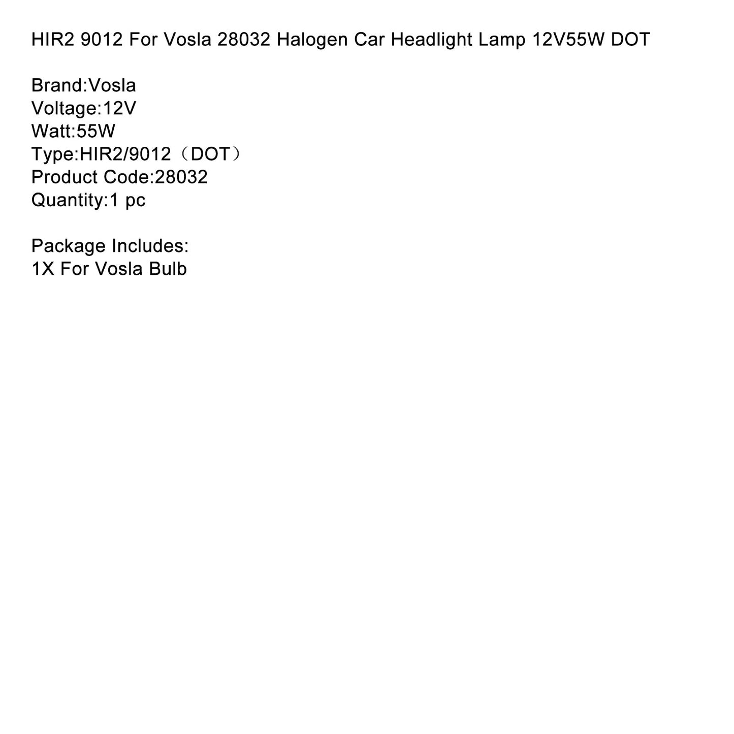 HIR2 9012 For Vosla 28032 Halogen Car Headlight Lamp 12V55W DOT