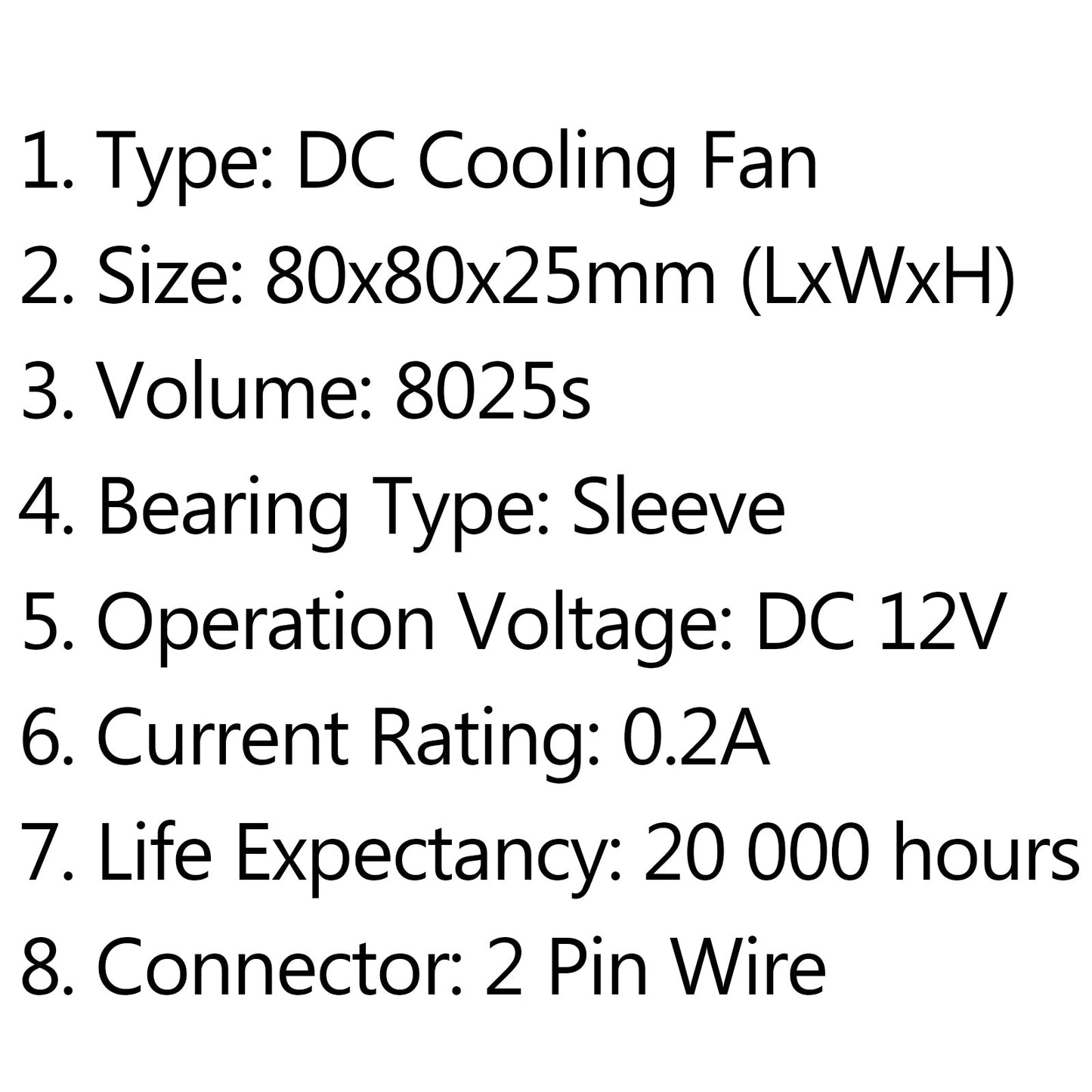 10PCS DC Brushless Cooling PC Computer Fan 12V 8025s 80x80x25mm 0.2A 2 Pin Wire