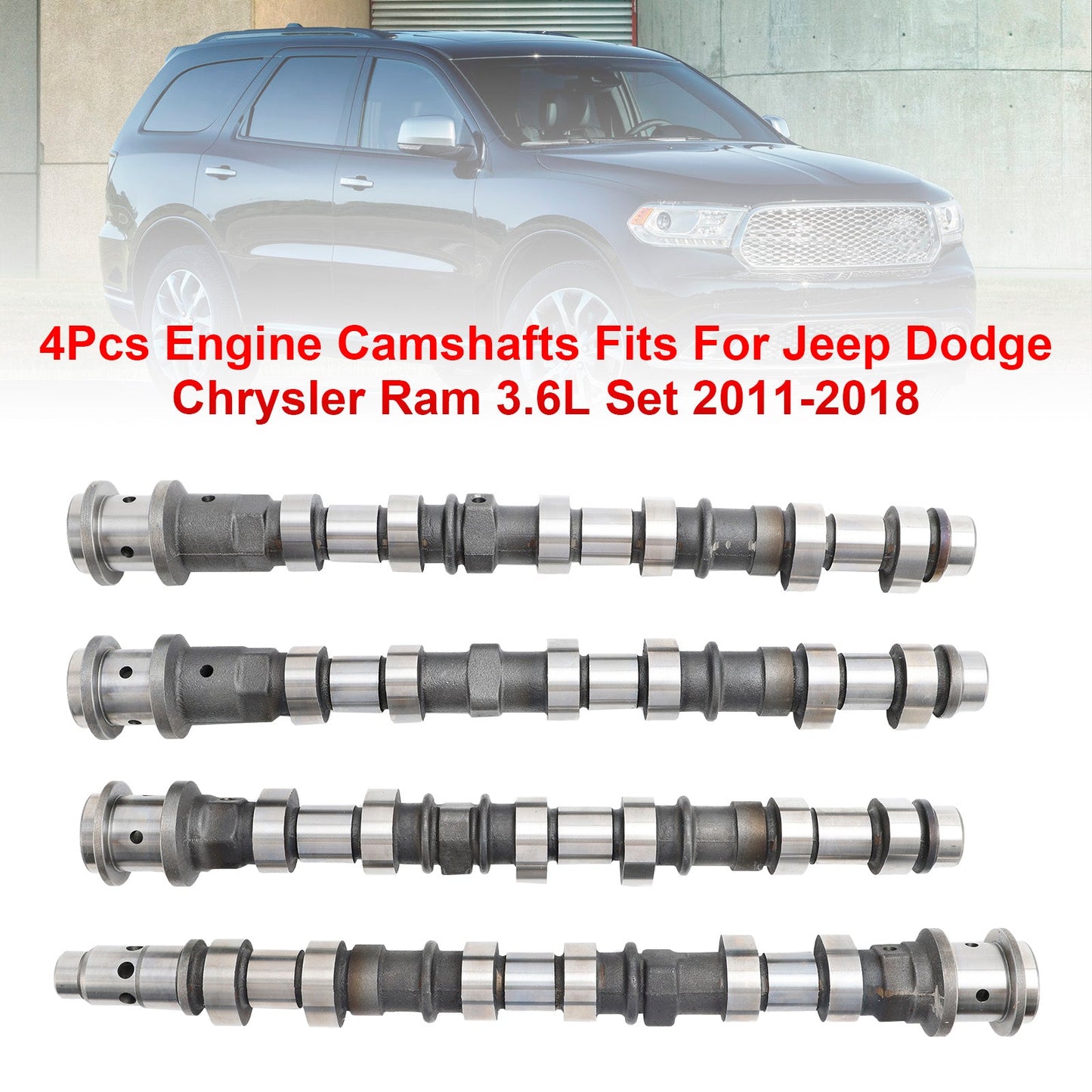 Dodge Durango 2011-2015 Jeep Grand Cherokee 3.6L 4Pcs Engine Camshafts 05184378AF 5184378AG