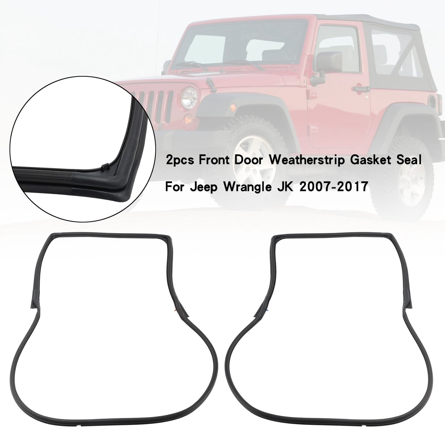 2007-2017 Jeep Wrangle JK 2pcs Front Door Weatherstrip Gasket Seal