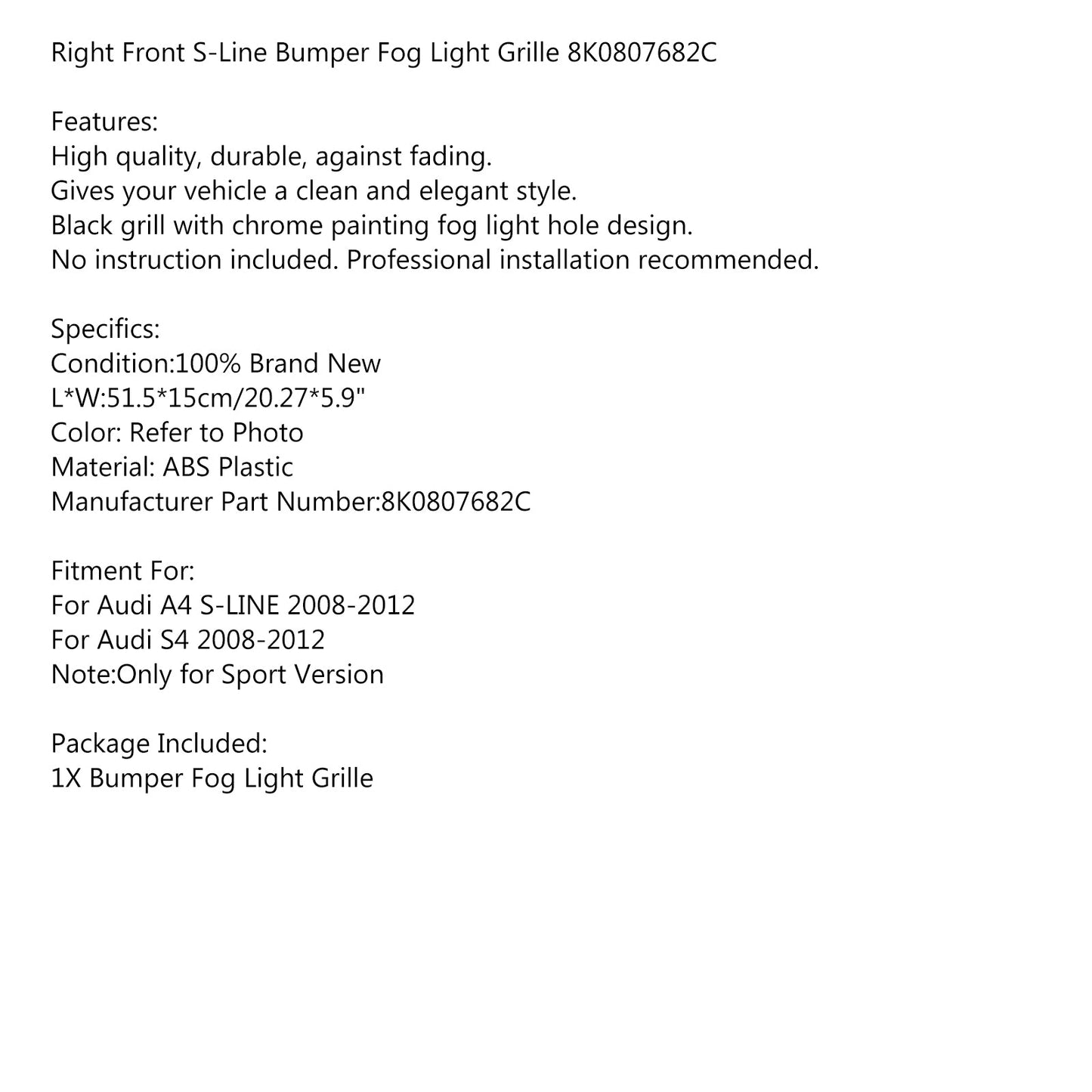2008-2012 Audi A4 S-LINE S4 Right Matte Fog Light Grill S-Line Bumper Black