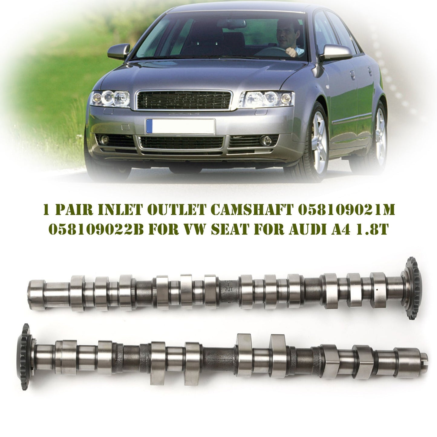 Audi A4 Avant 1996-2005 / TT Coupe Roadster 1996-2006 1.8T 1 Pair Inlet Outlet Camshaft 058109021M 058109022B