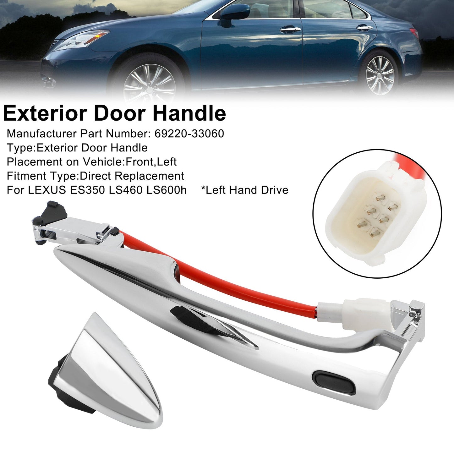 Front Left Exterior Door Handle 69220-33060 For LEXUS ES350 LS460 LS600h