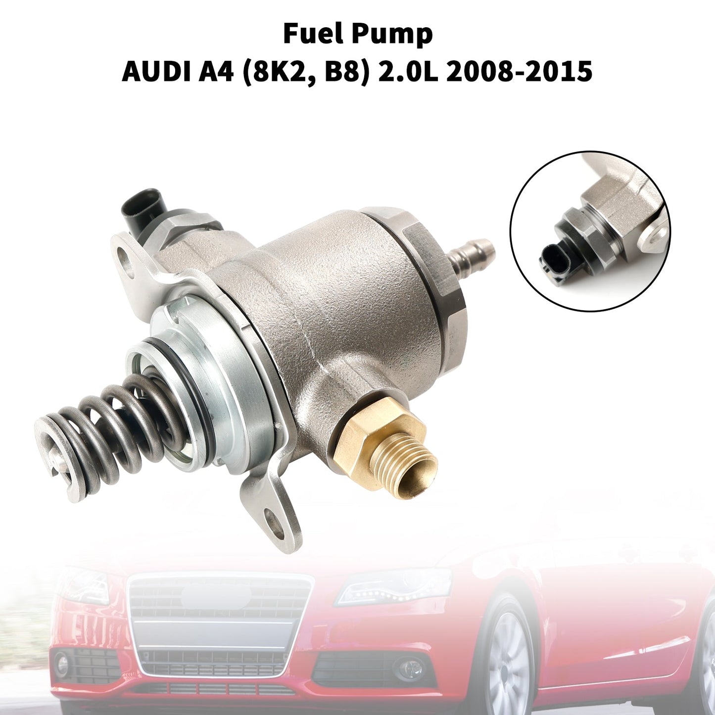 2008-2015 AUDI A4 (8K2, B8) 2.0L High Pressure Pump Fuel Pump 06J127025E