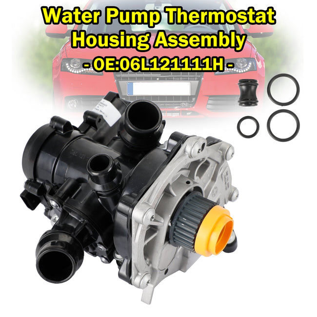 06L121111H Audi A4 A5 A6 A7 S1 S3 TT Water Pump Thermostat Housing Assembly