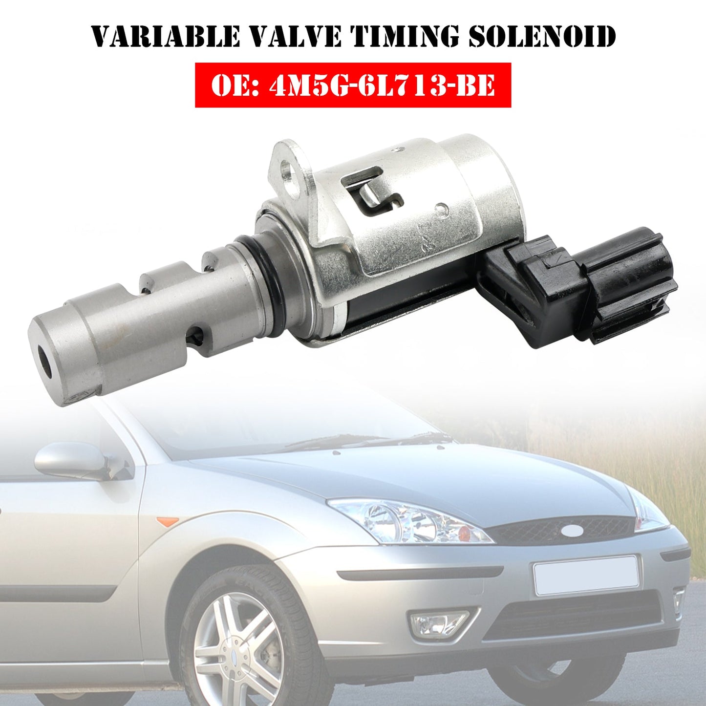 Ford Focus 1.6i 4M5G-6L713-BE Variable Valve Timing VVT Solenoid