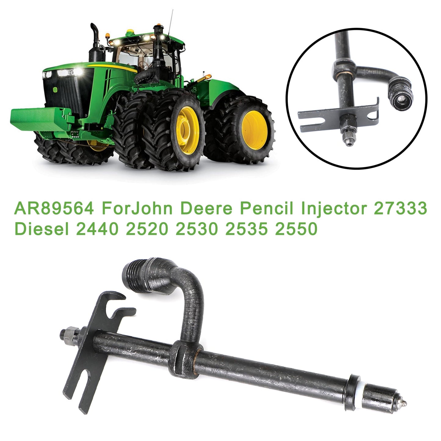 AR89564 For John Deere Pencil Injector 27333 Diesel 2440 2520 2530 2535 2550