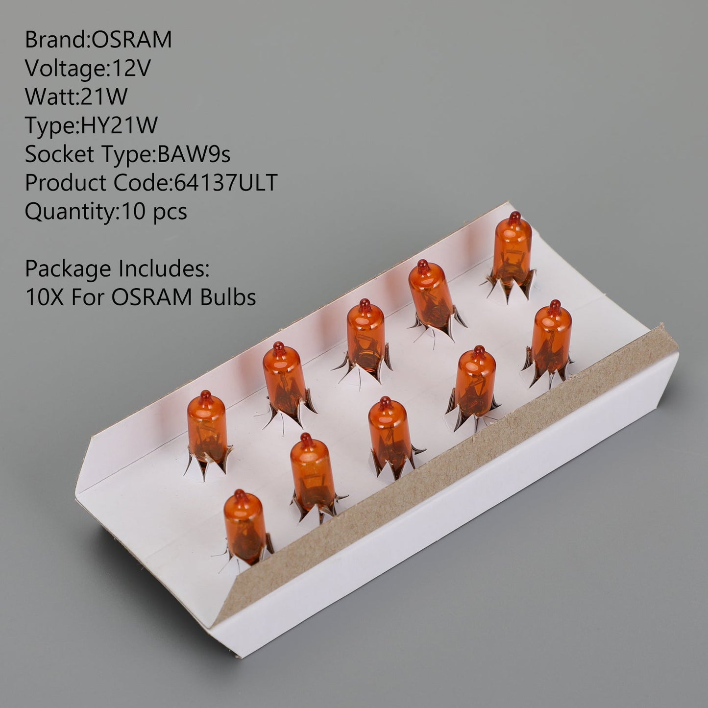 10x For OSRAM General Lighting Halogen Auxiliary Light HY21W 12V BAW9s