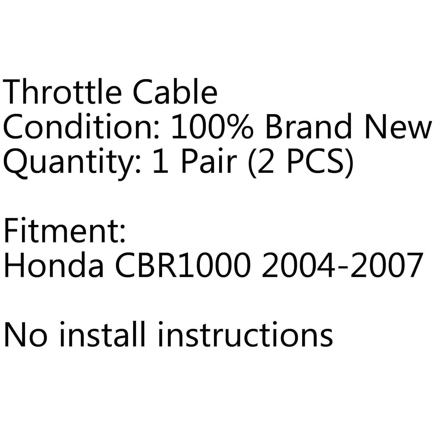 Throttle Cable Wire Line Gas For Honda CBR1000RR 2004-2007 2005 2006 Generic