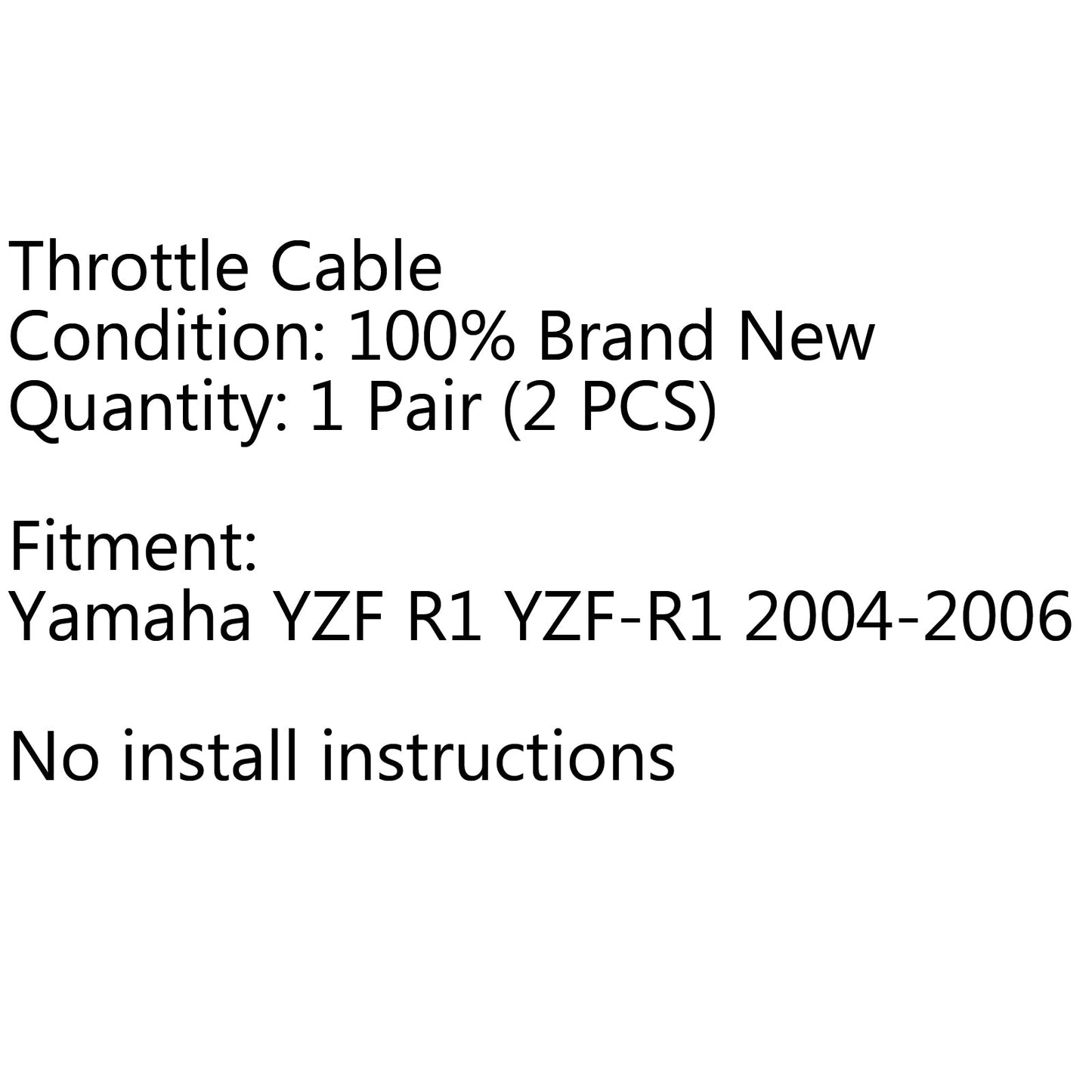 Throttle Cable Push/Pull Wire Line Gas For Yamaha YZF R1 YZF-R1 2004-2006 Generic