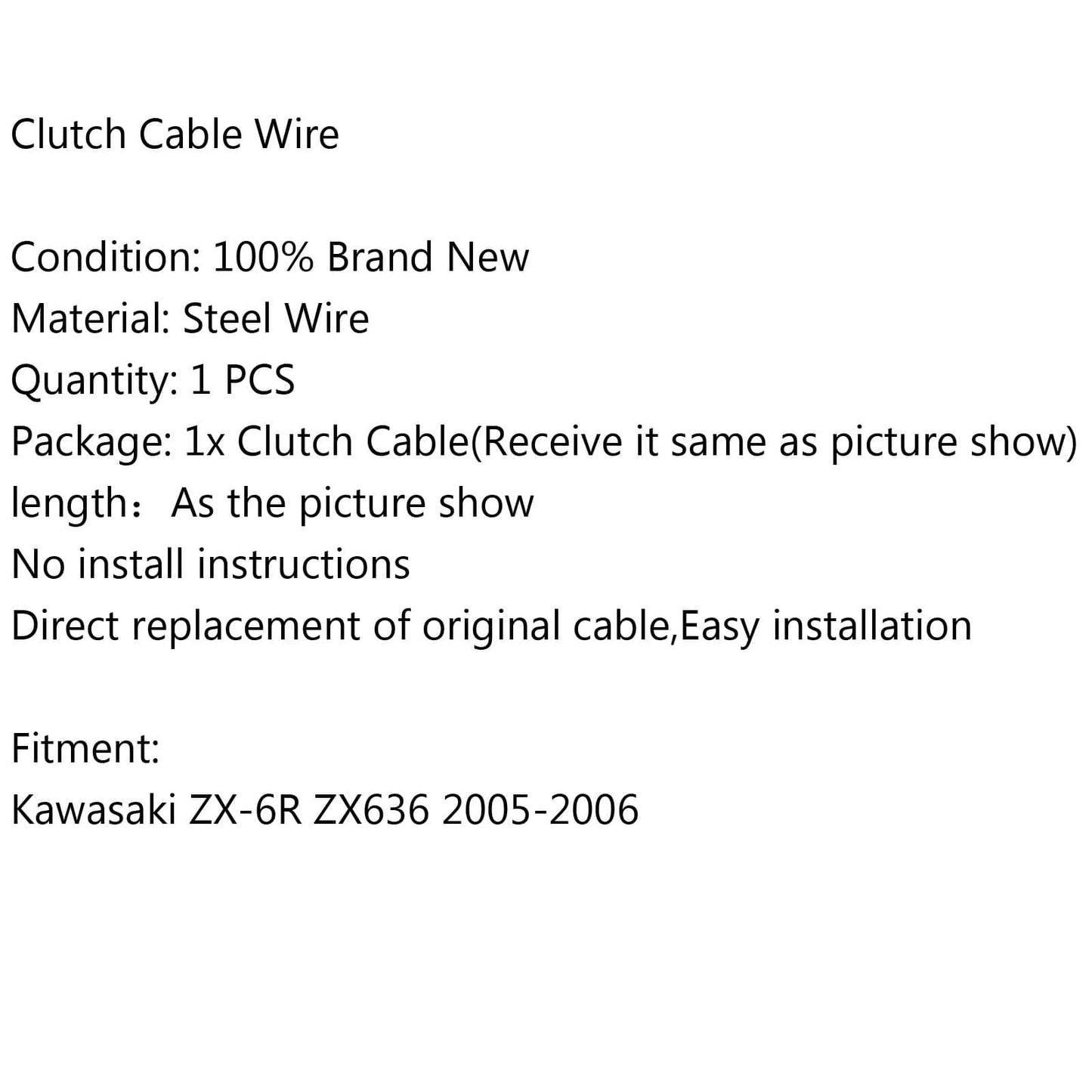 Wire Steel Clutch Cable Replacement For Kawasaki ZX-6R ZX636 2005-2006