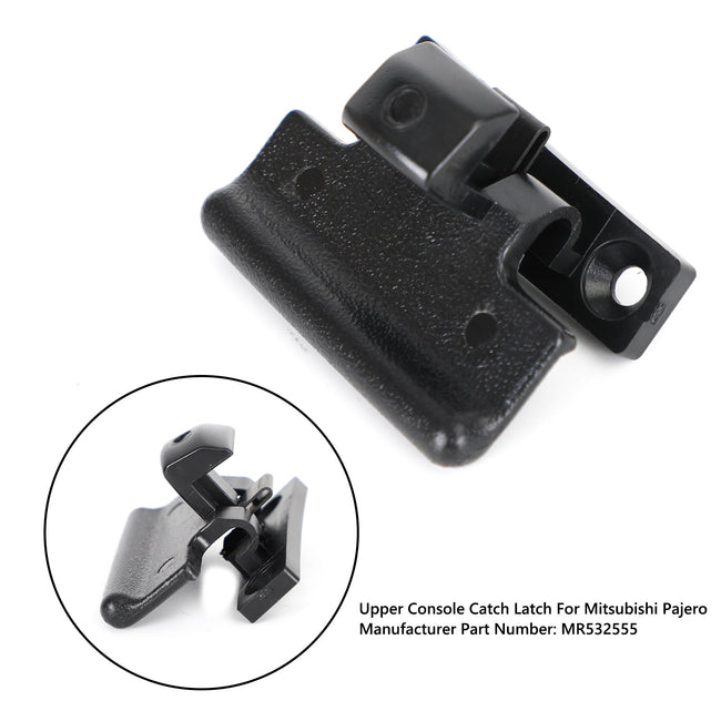 Upper Centre Console Catch Latch MR532555 For Mitsubishi Pajero 2000-2008
Armrest Box Cover Upper Latch Clip MR532555 For Mitsubishi Pajero 2000-2008