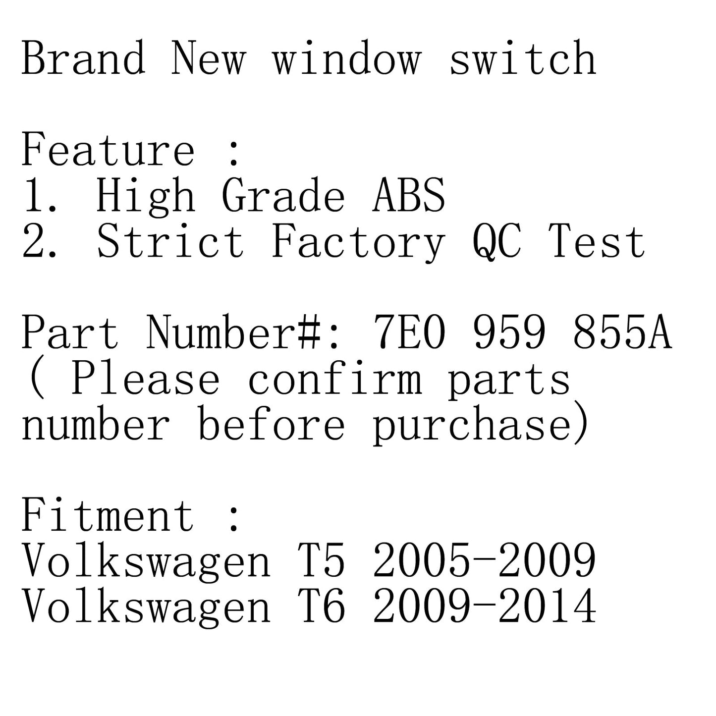 Driver Side Power Window Control Switch For Volkswagen VW Transporter T5 T6 Generic