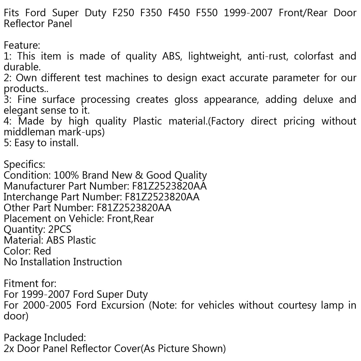 Front/Rear Door Reflector Panel For Ford Super Duty F250 F350 F450 F550 99-07 Generic