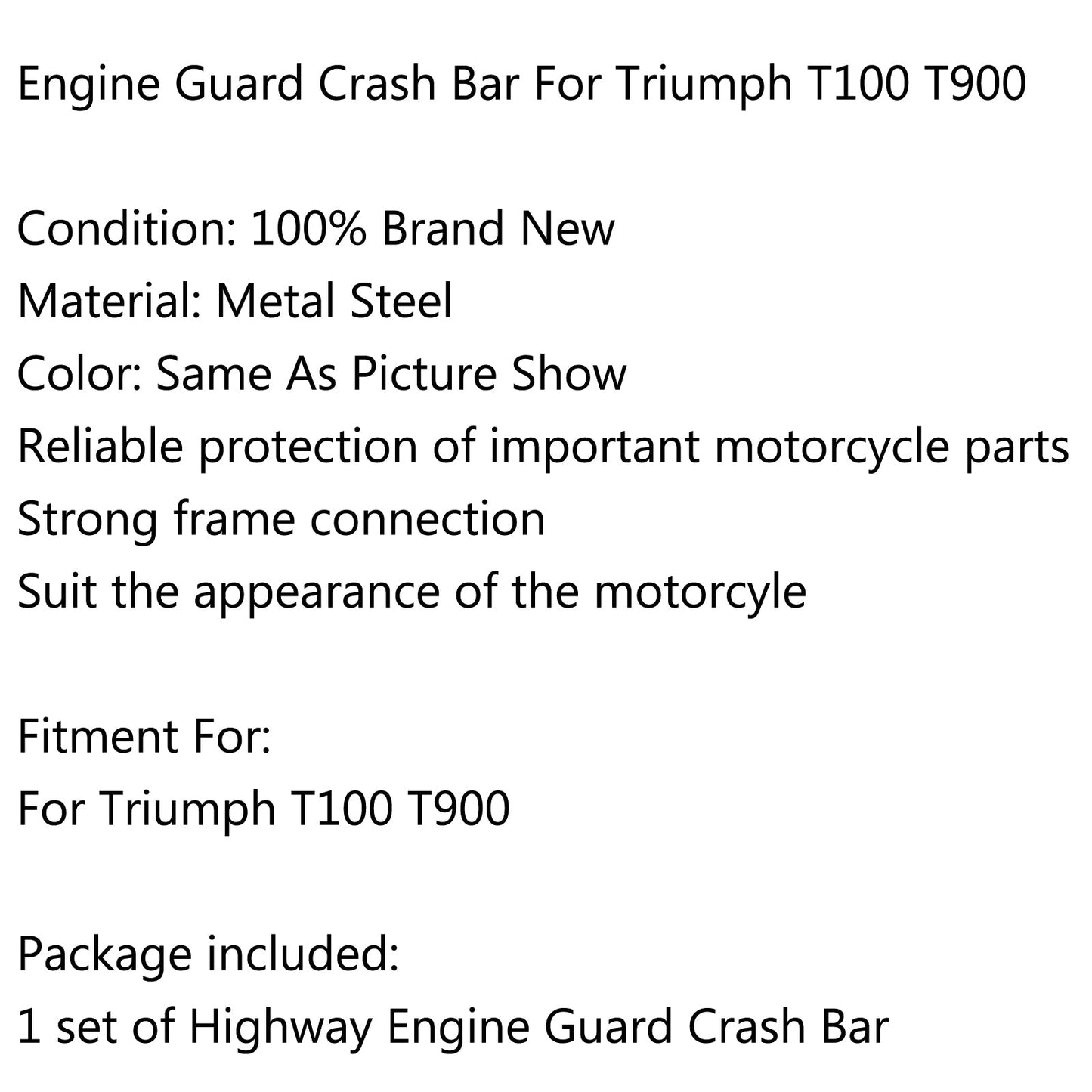2009-2017 Triumph T100 T900 Highway Engine Guard Crash Bars