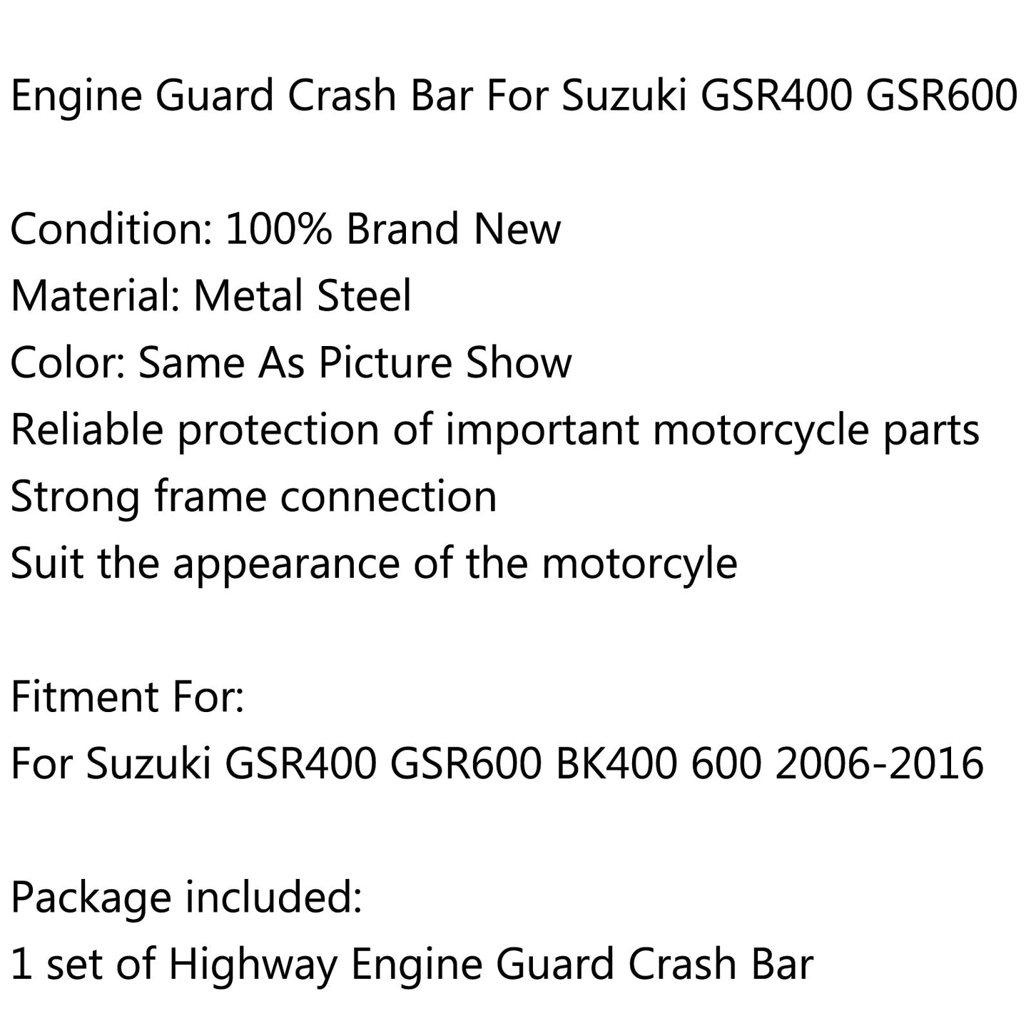 Highway Engine Guard Crash Bars for Suzuki GSR400 GSR600 BK400 600 06-16 Generic