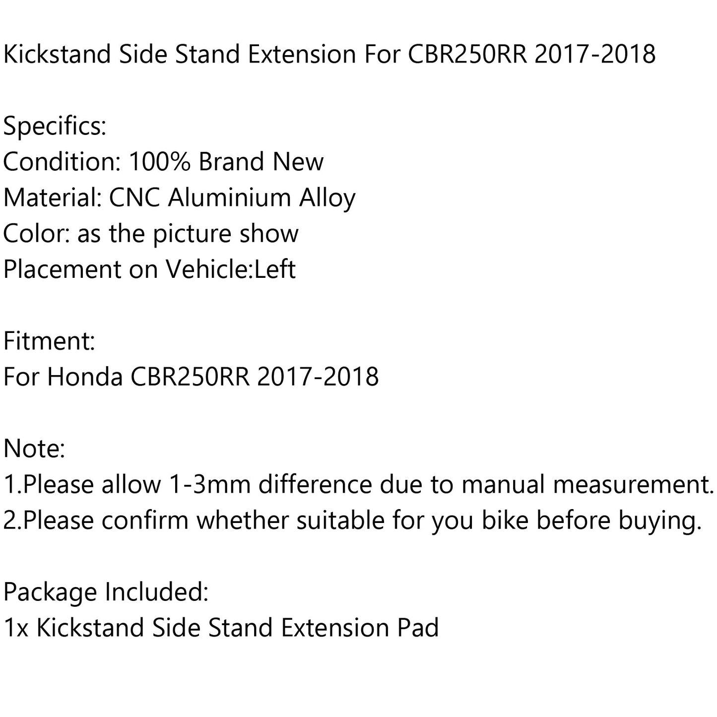 1x Kickstand Side Stand Extension Enlarger Pad For Honda CBR250RR 2017-2018 Generic