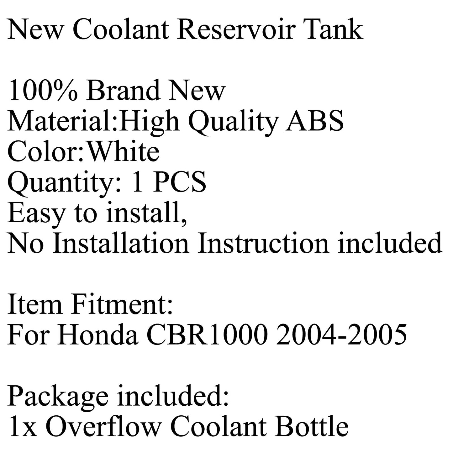 Radiator Coolant Overflow Tank Coolant Reserve Bottle For Honda CBR1000RR 04-05