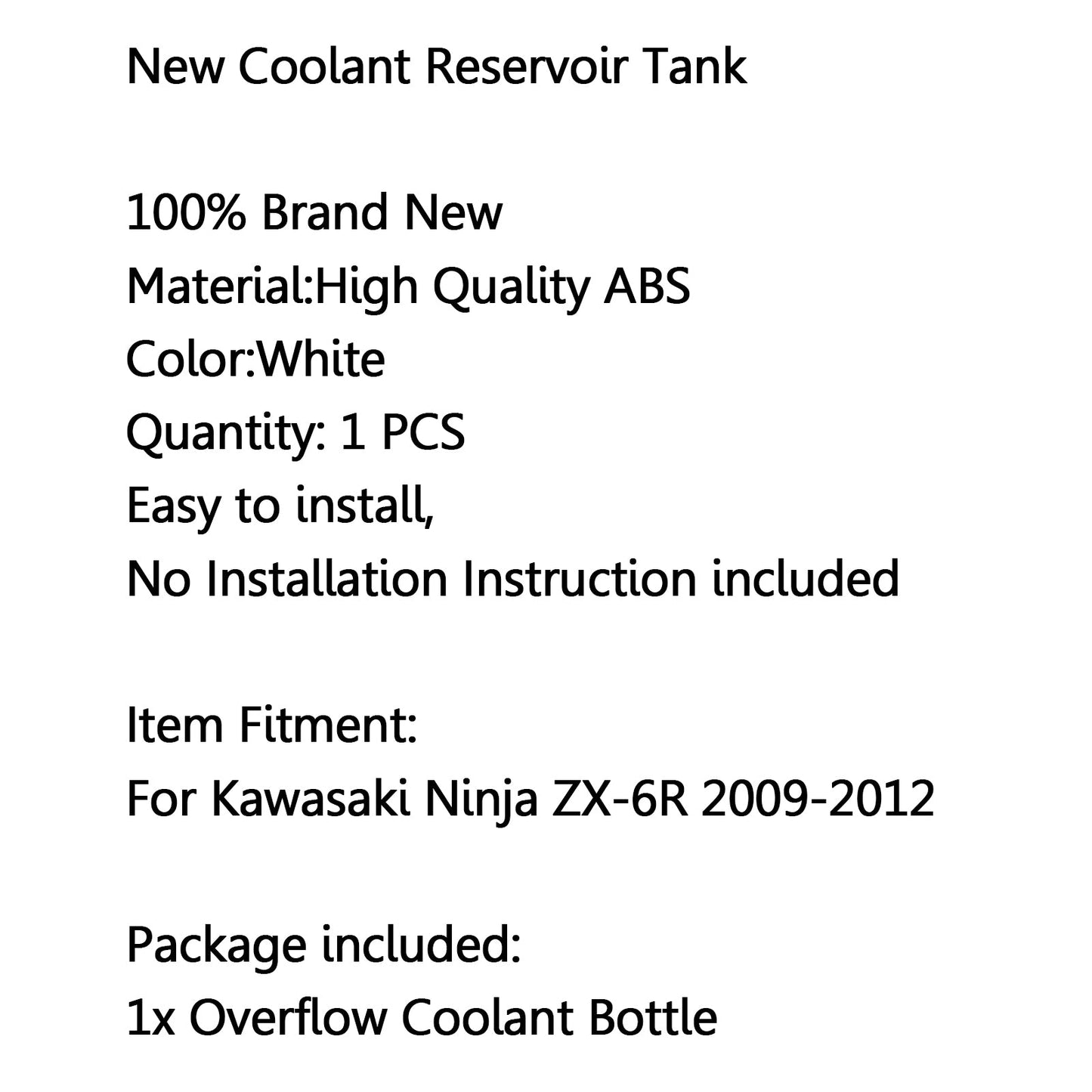 Coolant Water Overflow Tank Radiator Reservior For Kawasaki Ninja ZX-6R 2009-12