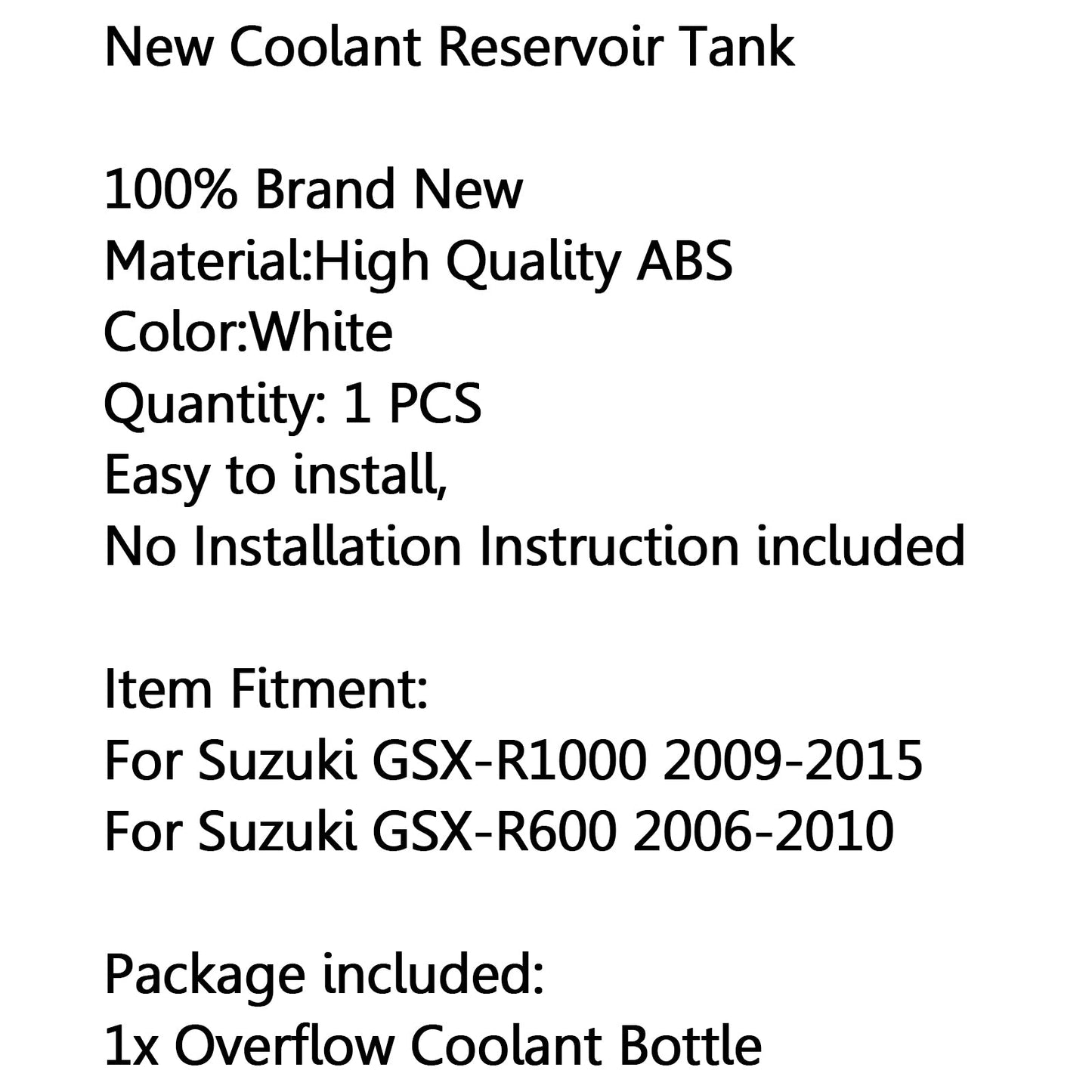 Radiator Coolant Overflow Tank Coolant Reservior For Suzuki GSXR1000 GSXR600