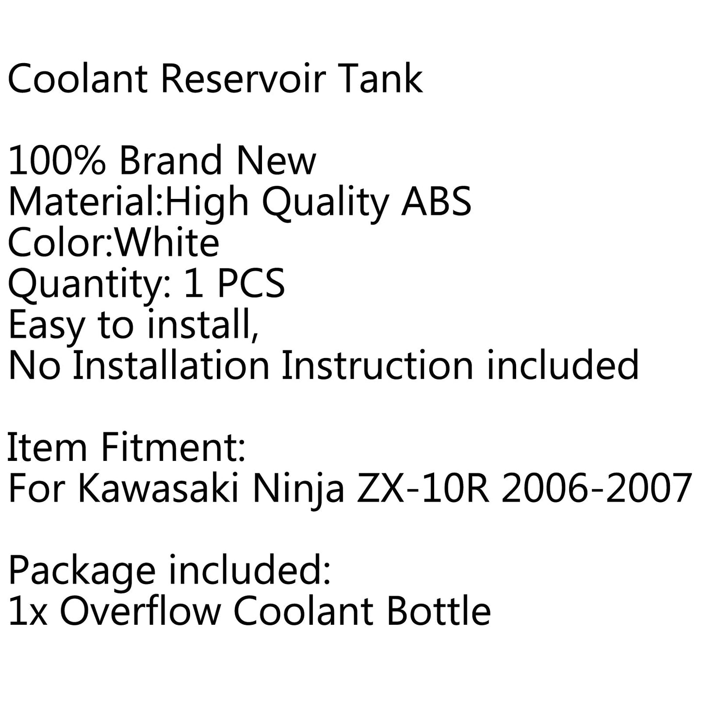 Coolant Radiator Overflow Reservior Bottle For Kawasaki Ninja ZX-10R 2006-2007