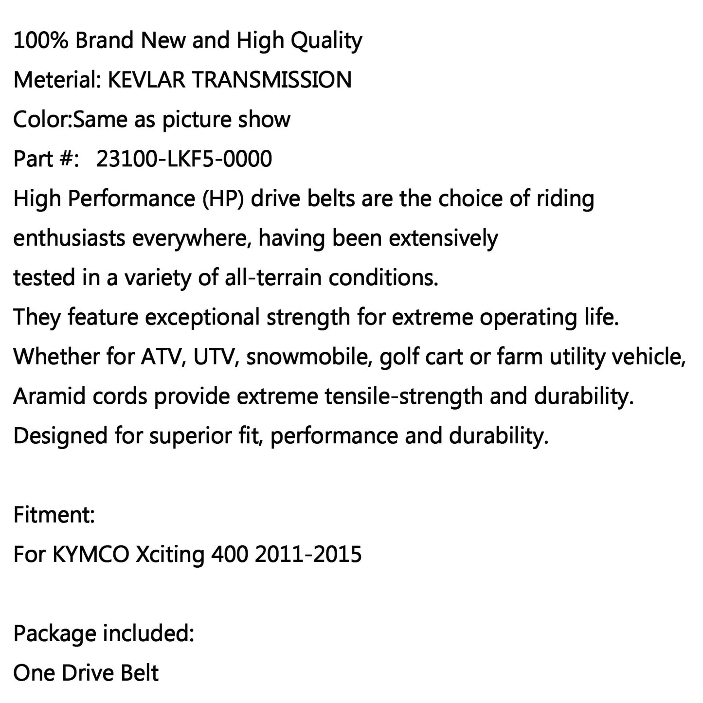 CVT Drive Belt For KYMCO Xciting 400 2011-2015 2014 2013