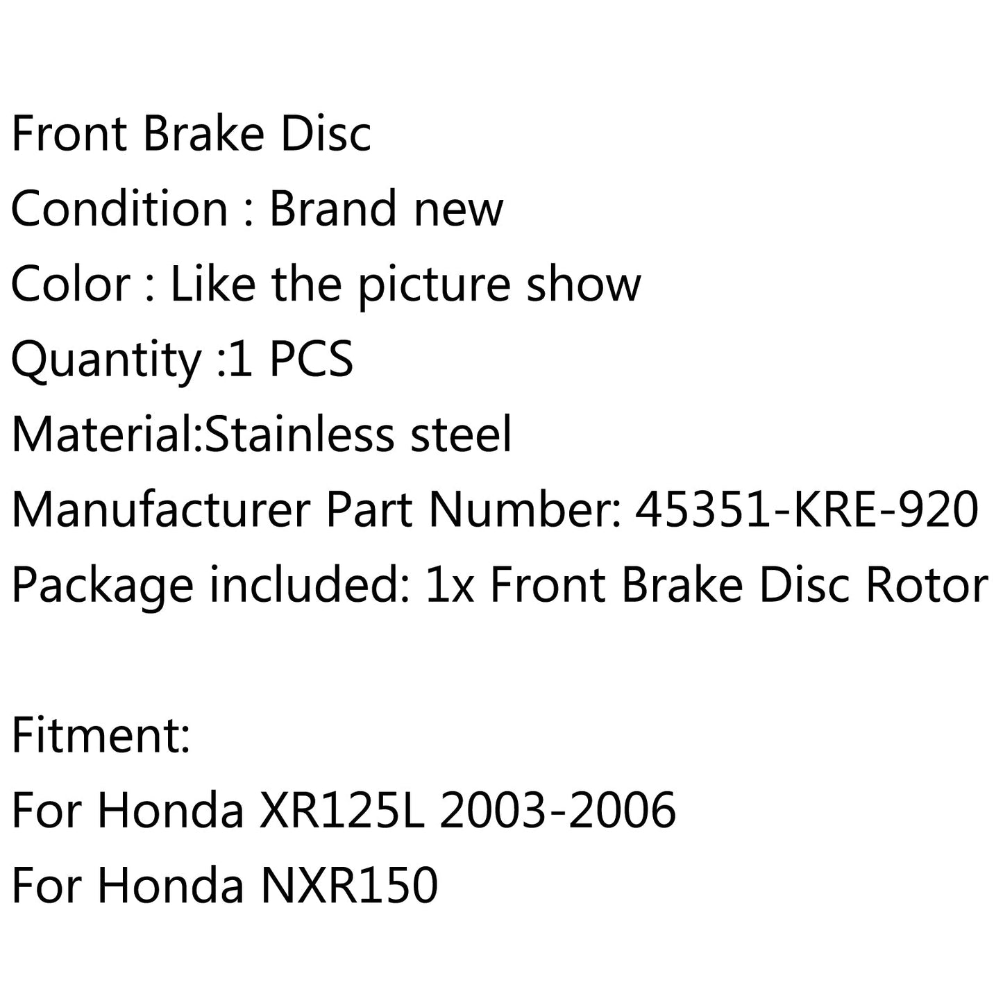 Front Brake Rotor Disc Fit for Honda XR125L 2003 2004 2005 2006 NXR 150 Bros