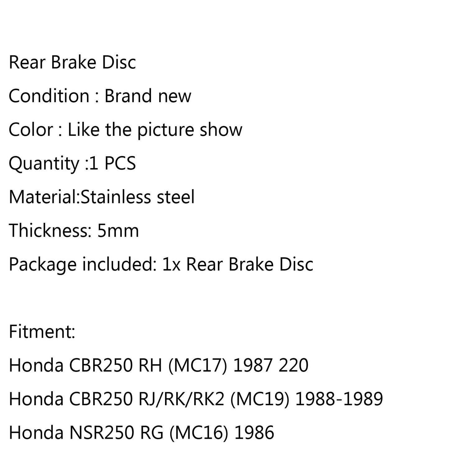 Rear Brake Rotor Disc Fit for Honda NS NSR 250R CBR250R CBR400R CBR600F 84-93