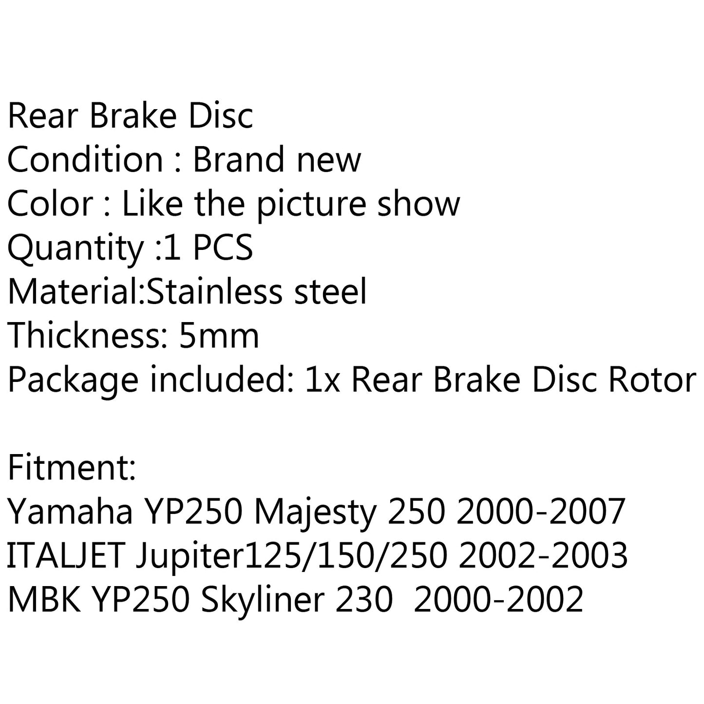 Rear Brake Rotor Disc Fit for Yamaha YP 250 Majesty 250 2000-2007