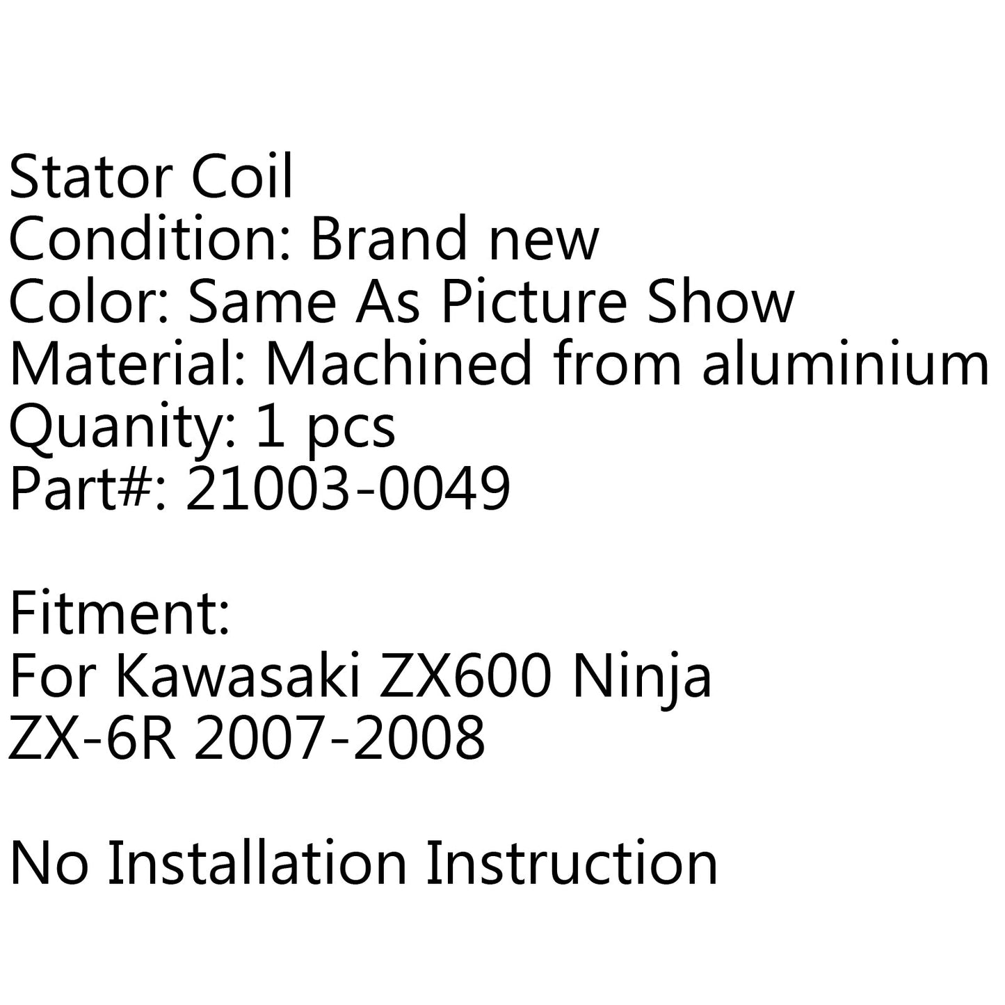New Stator Coil For Kawasaki ZX600 Ninja ZX-6R 2007-2008