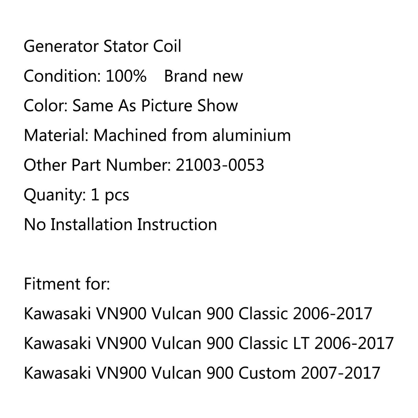 Generator Stator Coil For Kawasaki VN900 Vulcan 900 Classic LT (06-17) 900 Custom (07-17)