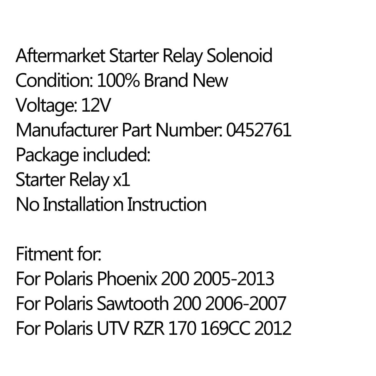 Starter Relay Solenoid For POLARIS RZR 170 2009-2015 2010 2011 2012 2013 0452761