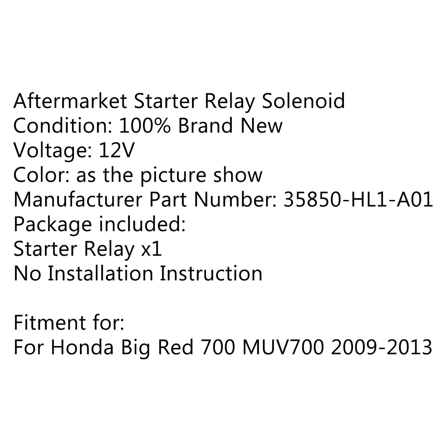 Starter Solenoid Relay Ignition For Honda 35850-HL1-A01 Big Red 700 MUV700 09-13