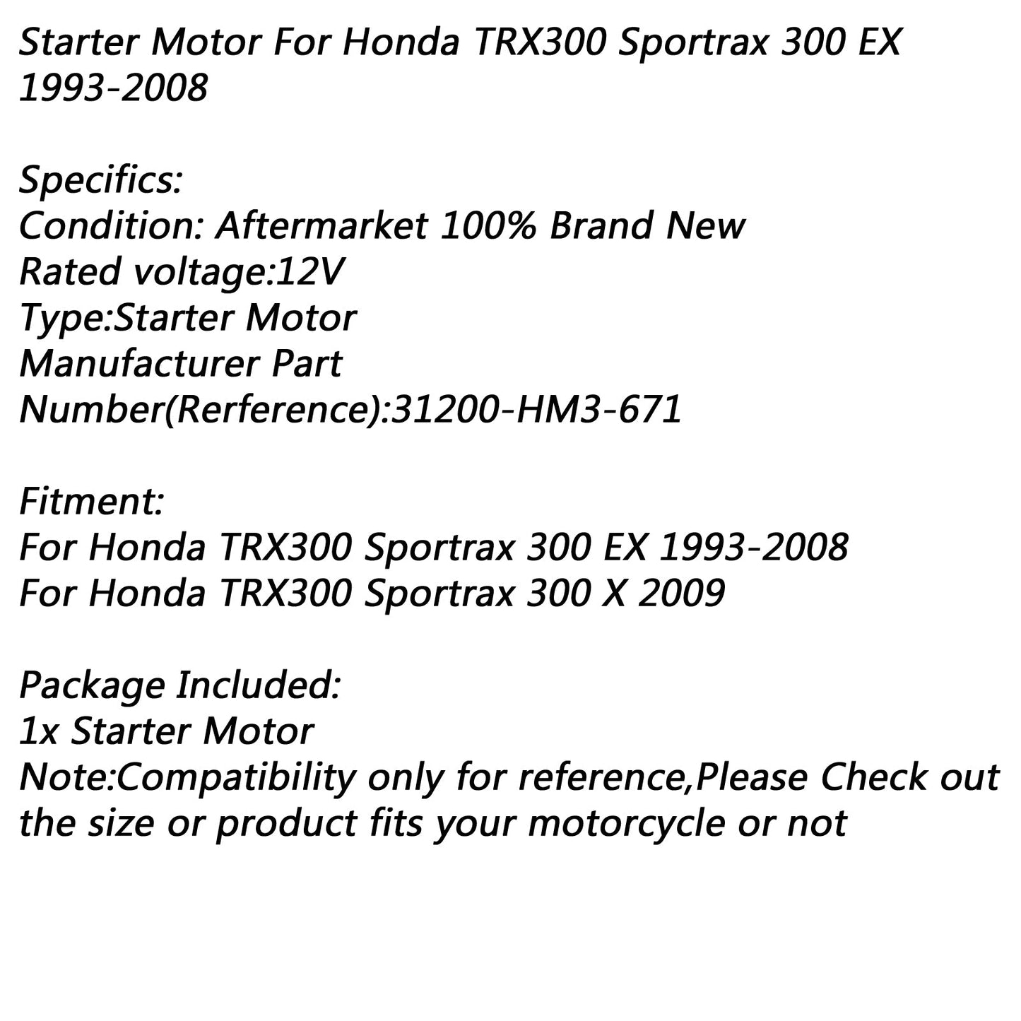 Electric Starter Motor for Honda TRX300 Sportrax 300 X 2009 31200-HM3-671