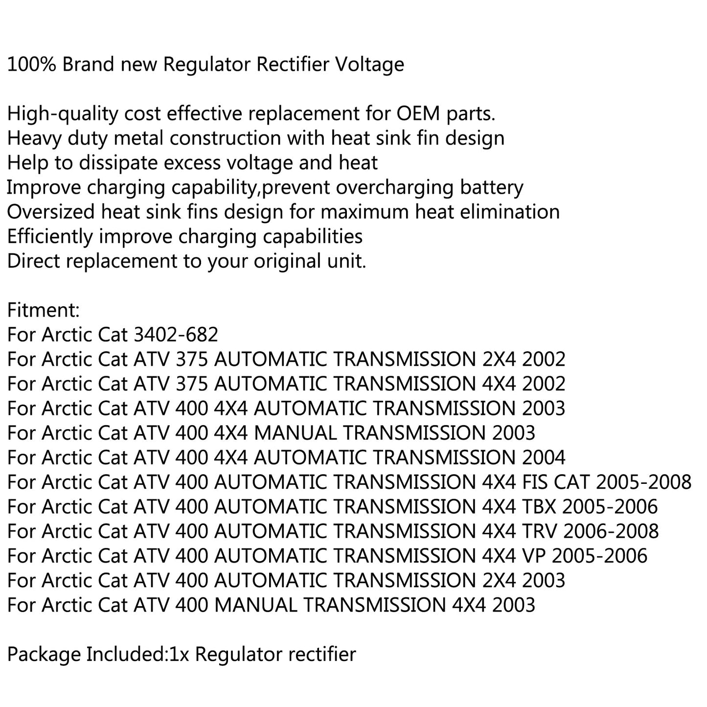 Voltage Regulator Rectifier 3402-682 For Arctic Cat ATV 375 400 4X4 AUTOMATIC