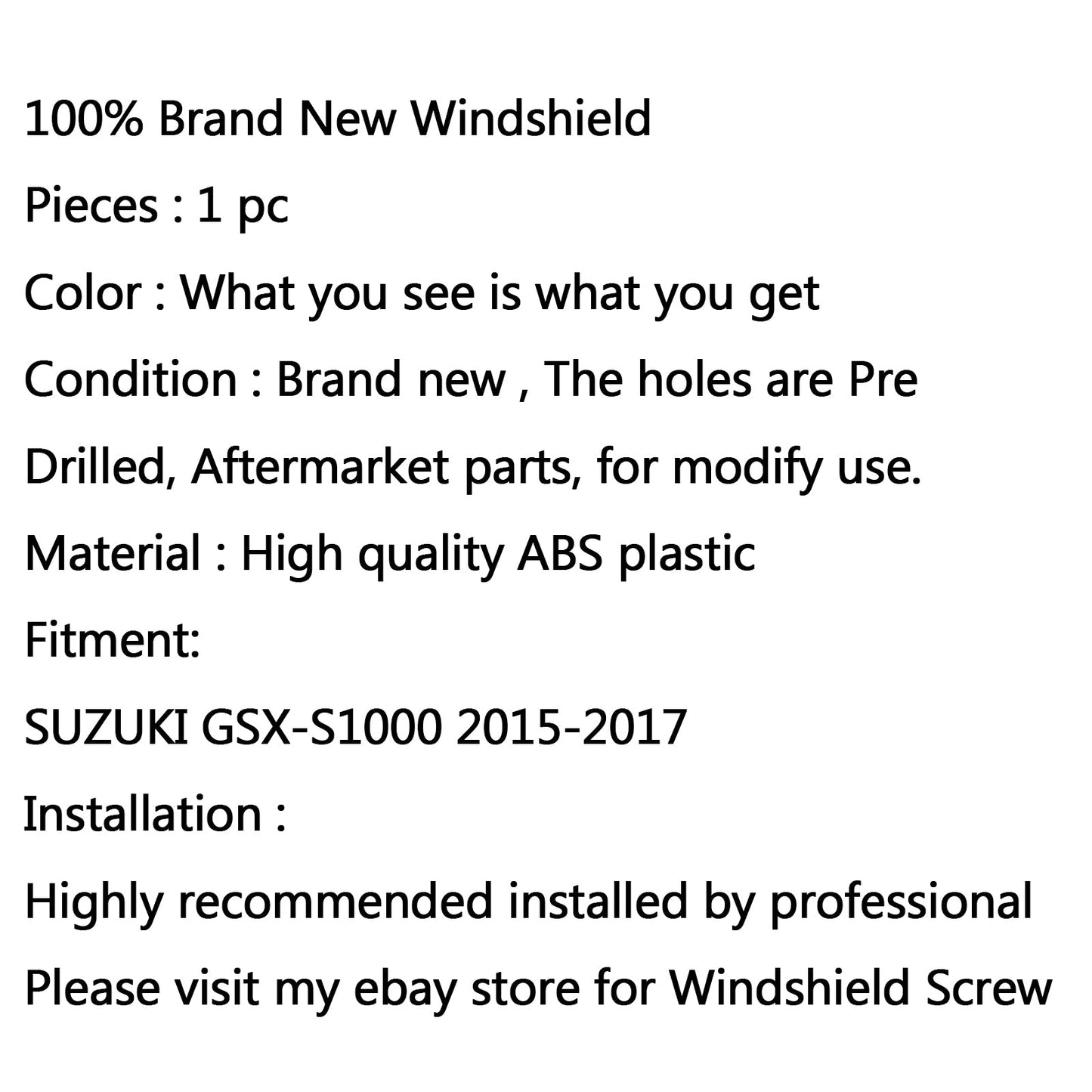 2015-2017 SUZUKI GSX-S1000 Windscreen Windshield