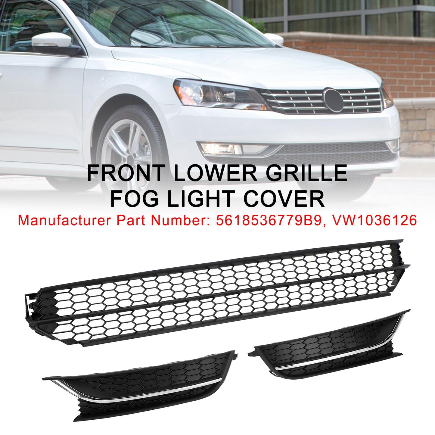 Volkswagen Passat 2012-2015 Front Lower Grille + Fog Light Cover W/O Hole Combo Set