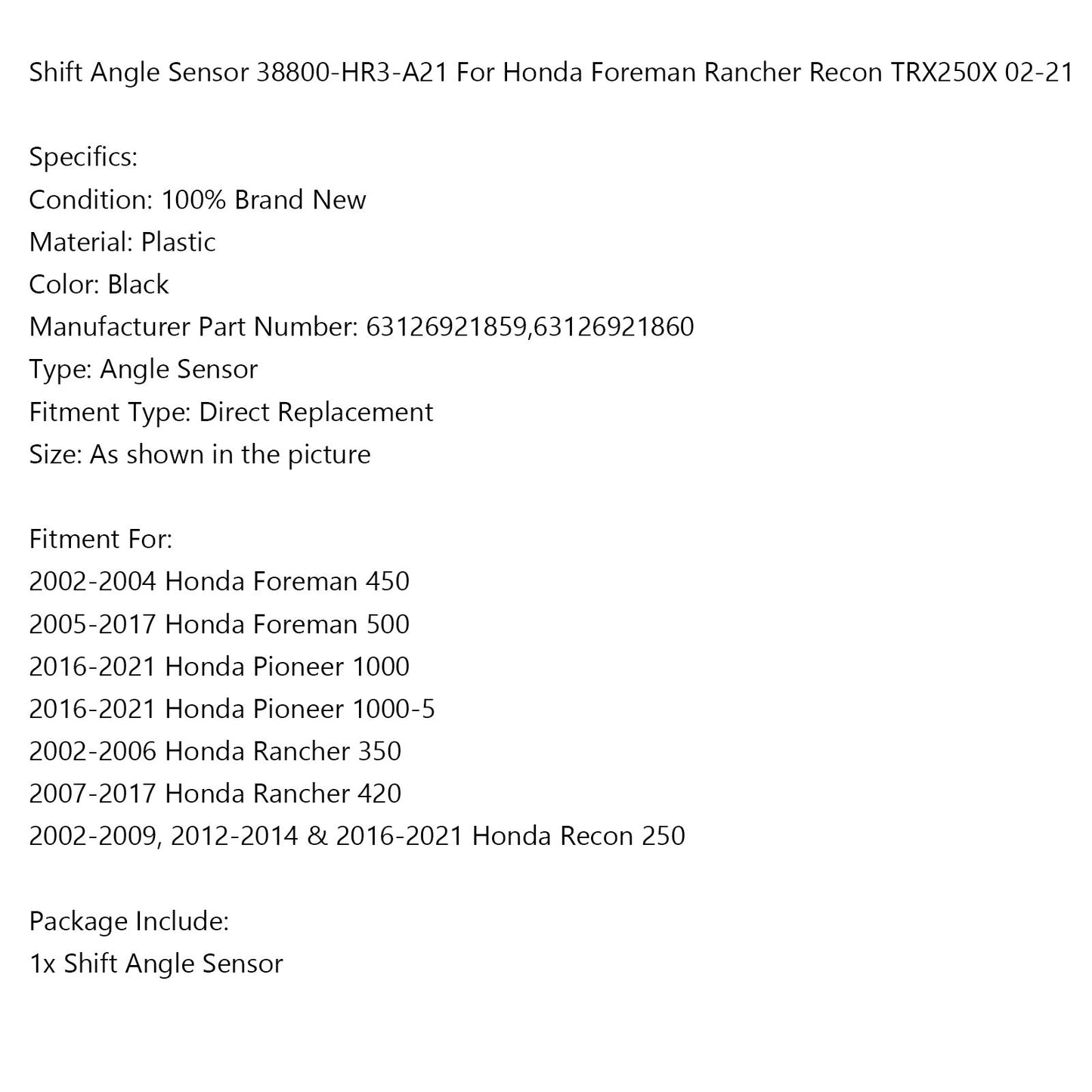 Shift Angle Sensor 38800-HR3-A21 For Honda Foreman Rancher Recon TRX250X 02-21
