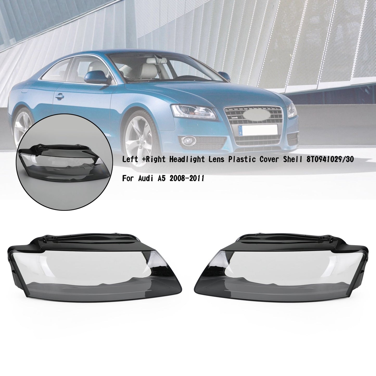 Left +Right Headlight Lens Plastic Cover Shell 8T0941029/30 For Audi A5 08-2011