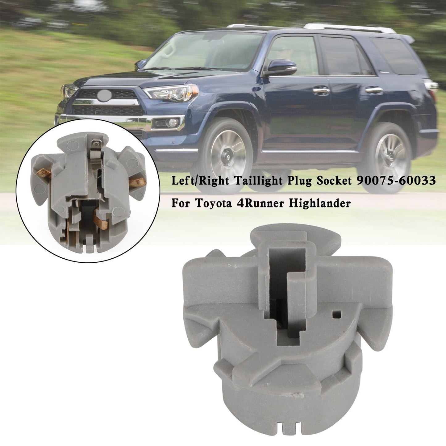 Left/Right Taillight Plug Socket 90075-60033 For Toyota 4Runner Highlander