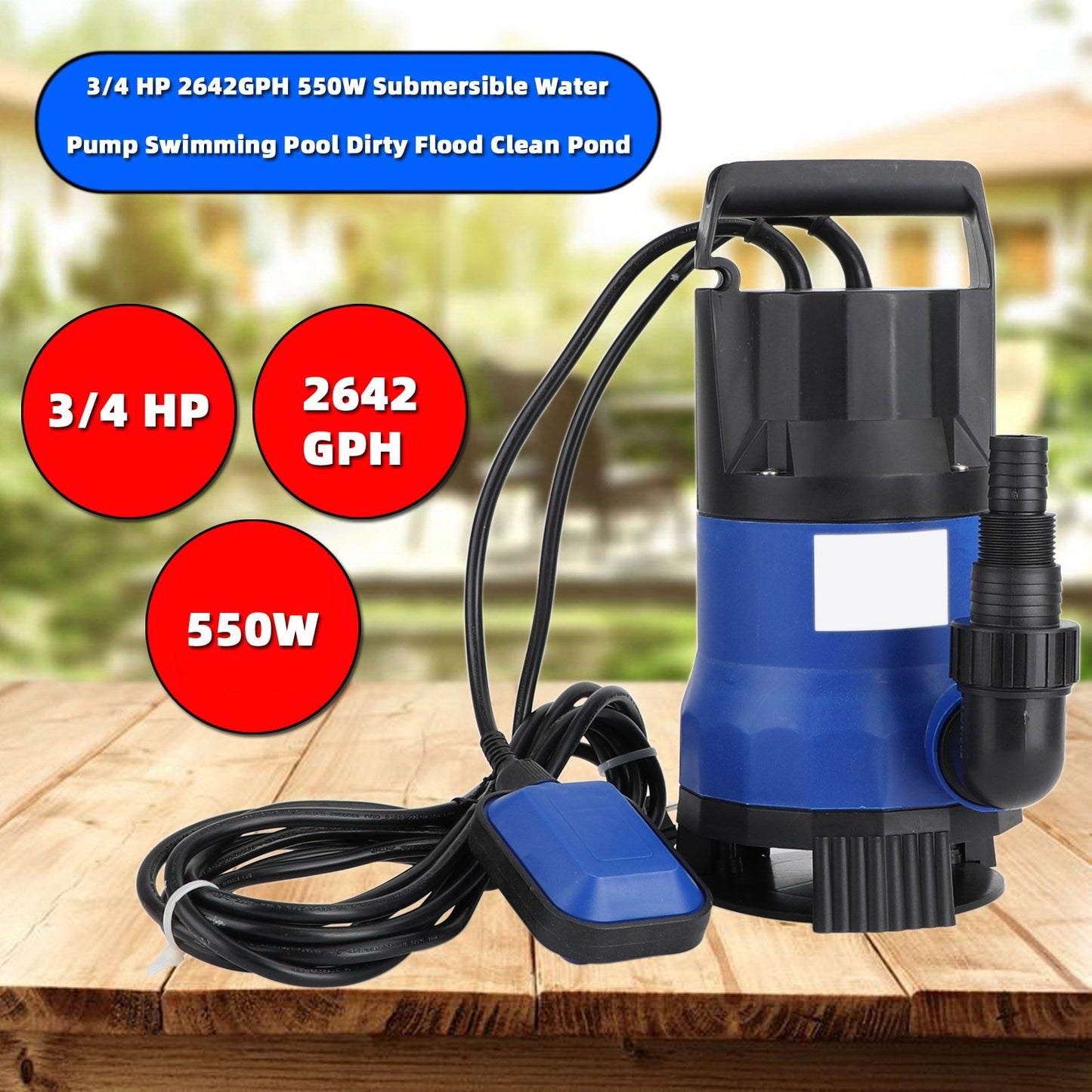 3/4 HP 2642GPH 550W Submersible Water Pump Swimming Pool Dirty Flood Clean Pond