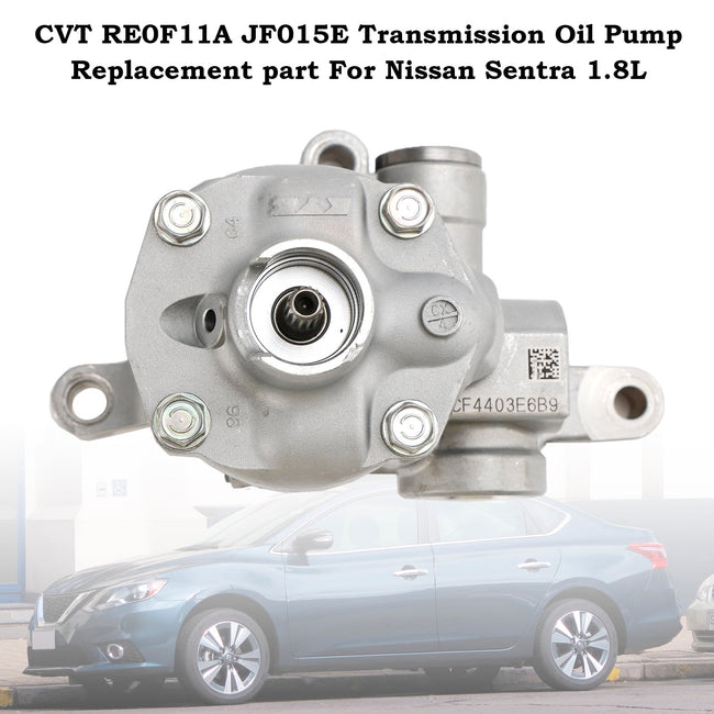 CVT RE0F11A JF015E Transmission Oil Pump Replacement part For Nissan Sentra 1.8L