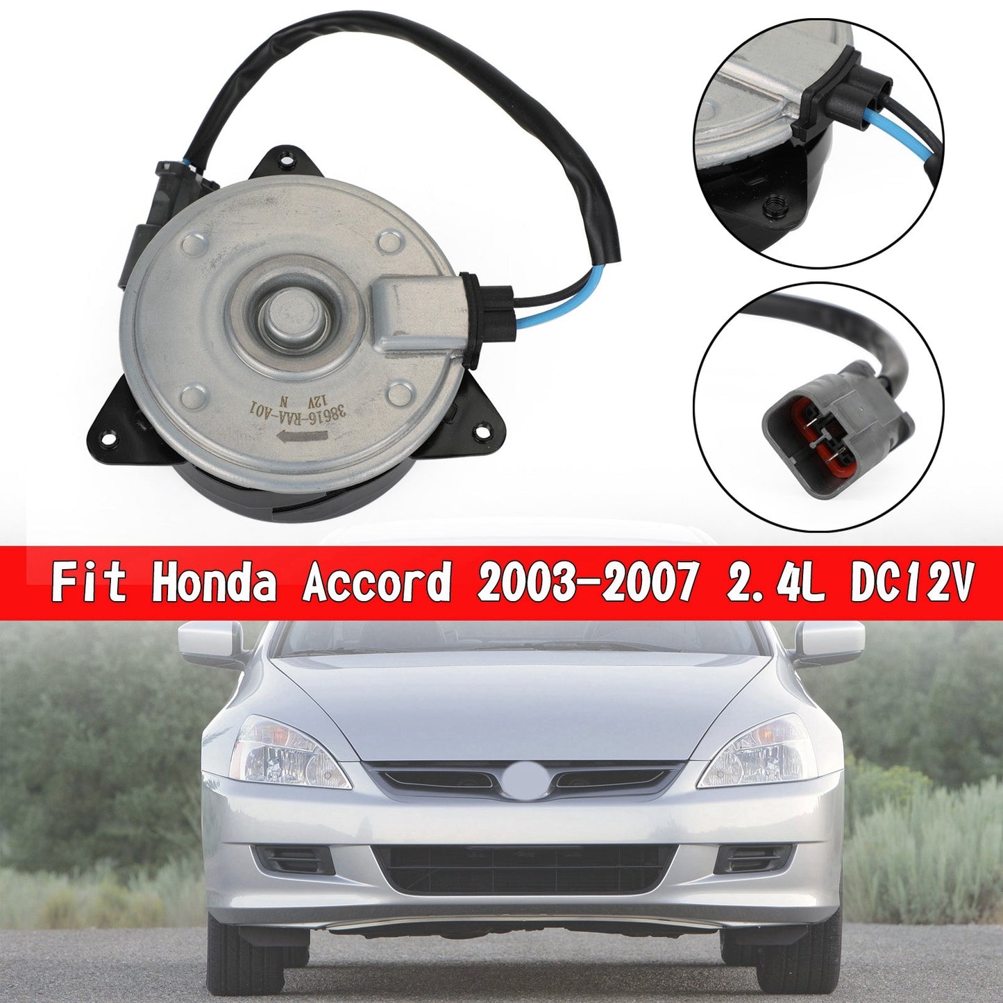 A/C Condenser Fan Motor 38616-RAA-A01 Fit Honda Accord 2003-2007 2.4L DC12V